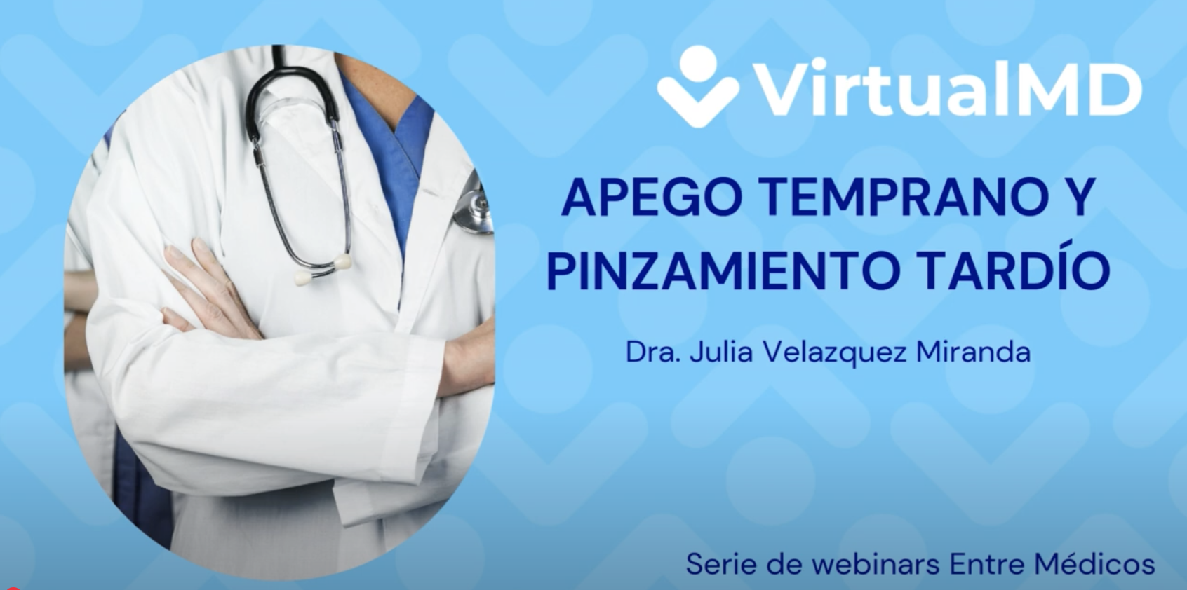 En este momento estás viendo Apego Temprano y Pinzamiento Tardío