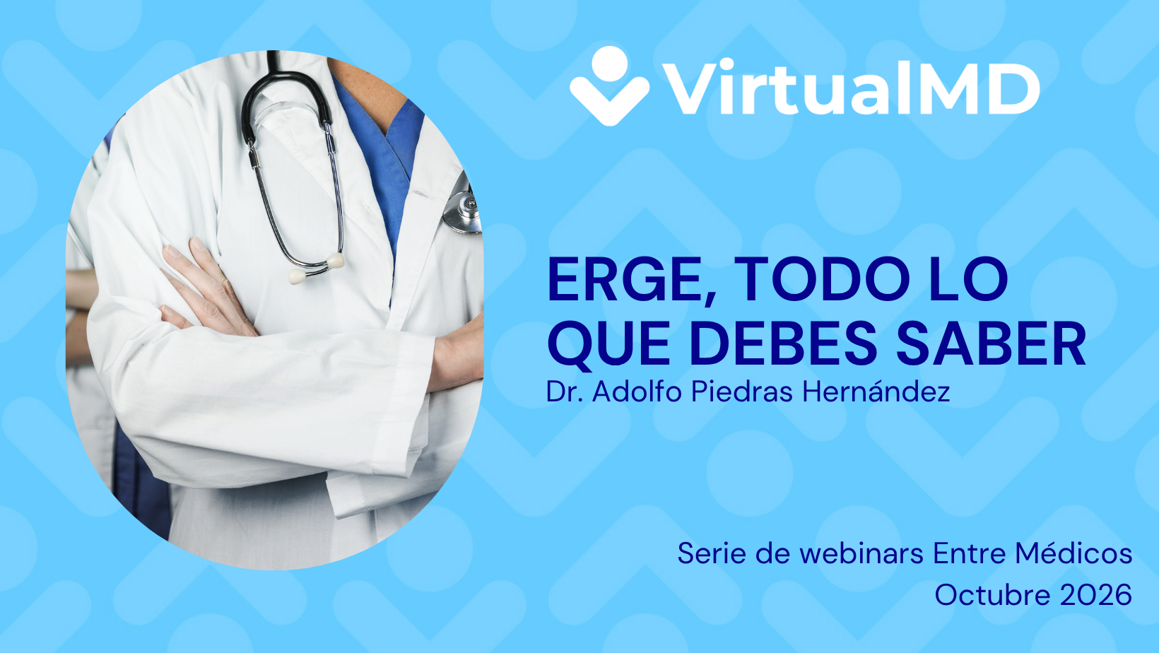 En este momento estás viendo ERGE, lo que todos deben saber: Dr. Adolfo Piedras Hernández